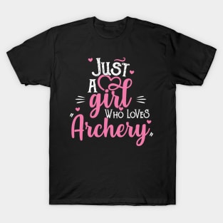 Just A Girl Who Loves Archery - Woman Archer Gift product T-Shirt